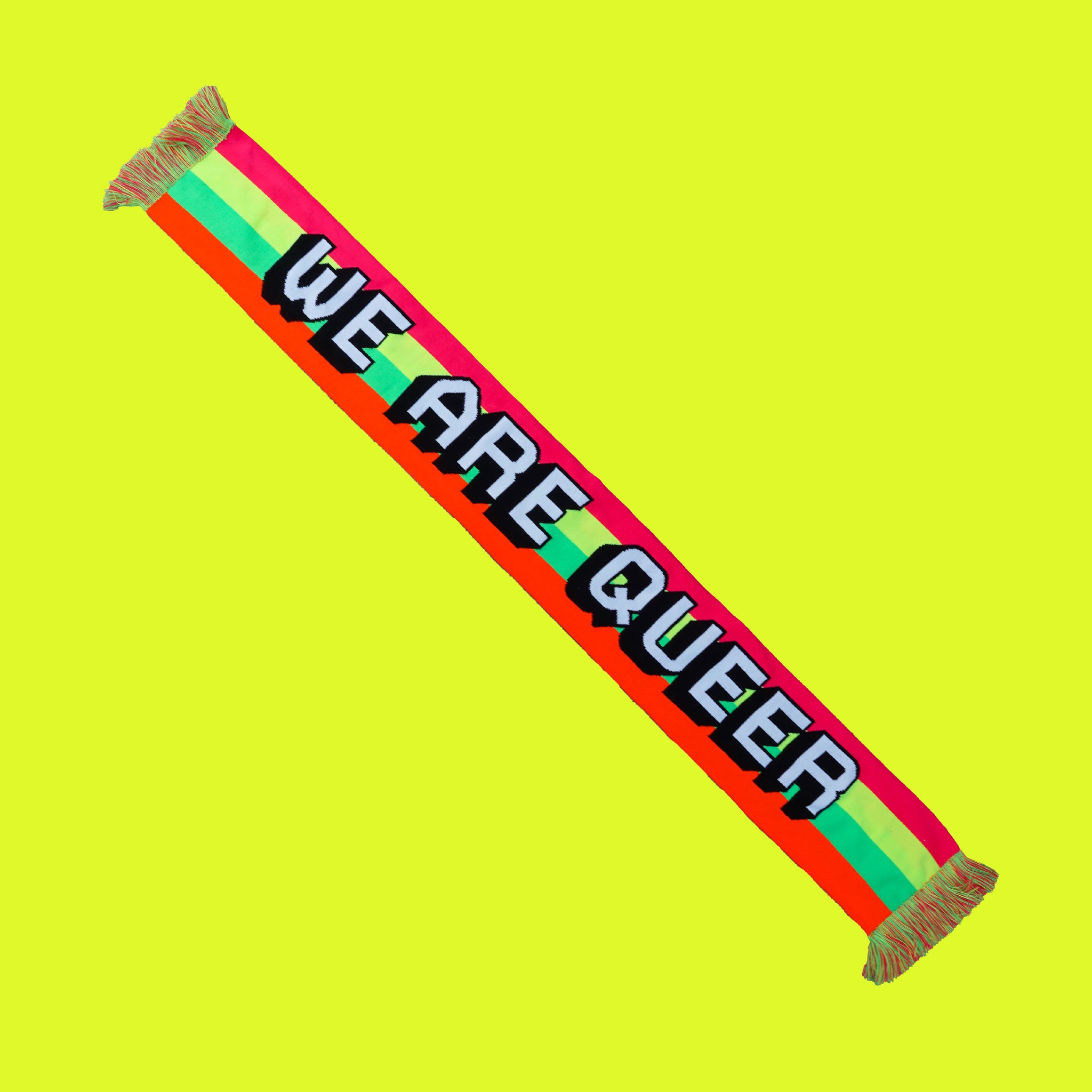 We Are Queer - Neon Scarf