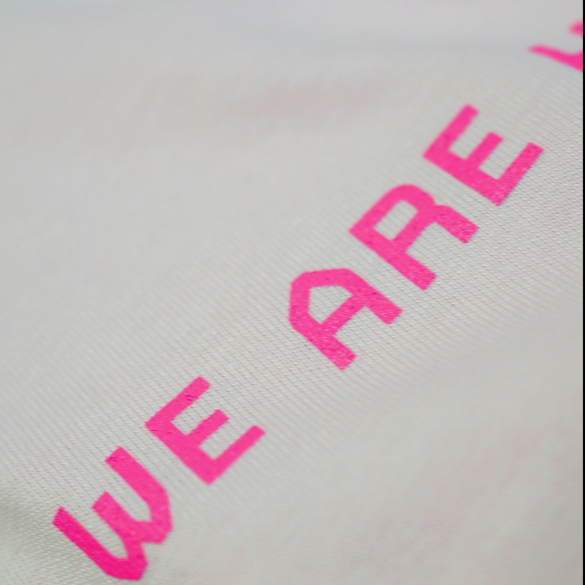 We Are Here - Neon Pink T-Shirt